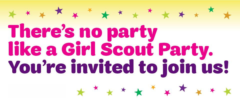 Join the Girl Scouts Today Join the Girl Scouts Today